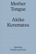 Load image into Gallery viewer, Mother Tongue, A Cookbook
